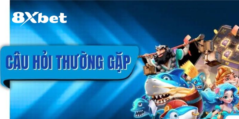 Câu Hỏi Thường Gặp 8XBET – Giải Đáp Mọi Thắc Mắc Liên Quan 3 Câu hỏi thường gặp 8XBET có những chương trình khuyến mãi nào?