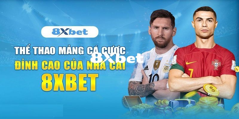 8XBET - Trang Chủ 8XBET.COM Chính Thức 2026 Khuyến Mãi +888K 11 Chuyên mục cá cược thể thao 8XBET hấp dẫn bậc nhất