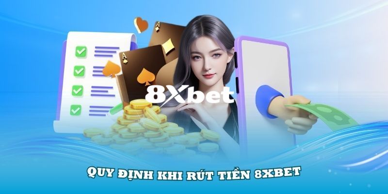 Rút Tiền 8XBET - Hướng Dẫn Chi Tiết Quy Trình Nhanh Chóng 3 Những nguyên nhân gây ra lỗi khi thực hiện giao dịch rút tiền